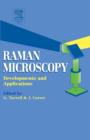 Raman Microscopy : Developments and Applications - George Turrell