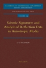 Seismic Signatures and Analysis of Reflection Data in Anisotropic Media - eBook