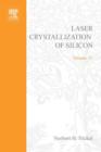 Laser Crystallization of Silicon - Fundamentals to Devices - eBook