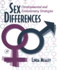 Sex Differences : Developmental and Evolutionary Strategies - eBook
