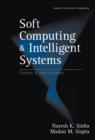 Soft Computing and Intelligent Systems : Theory and Applications - eBook