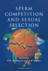 Sperm Competition and Sexual Selection - Tim R. Birkhead