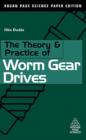 The Theory and Practice of Worm Gear Drives - eBook