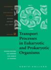 Transport Processes in Eukaryotic and Prokaryotic Organisms - eBook
