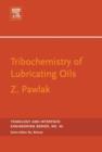 Tribochemistry of Lubricating Oils - eBook