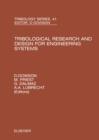 Tribological Research and Design for Engineering Systems : Proceedings of the 29th Leeds-Lyon Symposium - eBook