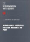 Water Resources Perspectives: Evaluation, Management and Policy - eBook