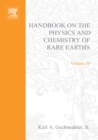 Handbook on the Physics and Chemistry of Rare Earths : High Temperature Rare Earths Superconductors - I - K.A. Gschneidner