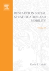 Research in Social Stratification and Mobility - Kevin T Leicht