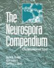 The Neurospora Compendium : Chromosomal Loci - David D. Perkins