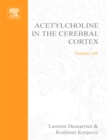 Acetylcholine in the Cerebral Cortex - eBook