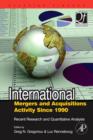 International Mergers and Acquisitions Activity Since 1990 : Recent Research and Quantitative Analysis - eBook