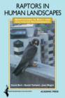 Raptors in Human Landscapes : Adaptation to Built and Cultivated Environments - eBook