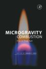 Microgravity Combustion : Fire in Free Fall - eBook