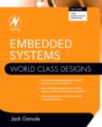 Embedded Systems: World Class Designs - eBook