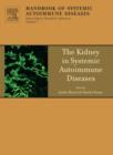 The Kidney in Systemic Autoimmune Diseases - eBook