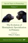 The Evolution of Hemispheric Specialization in Primates - eBook