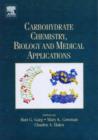 Carbohydrate Chemistry, Biology and Medical Applications - eBook