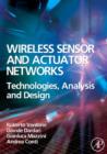 Wireless Sensor and Actuator Networks : Technologies, Analysis and Design - eBook