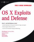 OS X Exploits and Defense : Own it...Just Like Windows or Linux! - eBook
