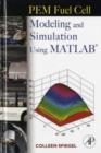 PEM Fuel Cell Modeling and Simulation Using Matlab - Colleen Spiegel