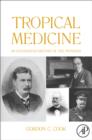 Tropical Medicine : An Illustrated History of The Pioneers - eBook