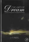 The Limits of Dream : A Scientific Exploration of the Mind / Brain Interface - eBook