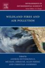 Wildland Fires and Air Pollution - Andrzej Bytnerowicz