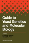 Guide to Yeast Genetics and Molecular Biology - eBook
