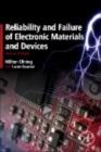 Reliability and Failure of Electronic Materials and Devices - eBook