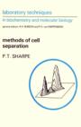 Methods of Cell Separation - P.T. Sharpe