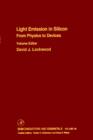From Physics to Devices: Light Emissions in Silicon : Light Emissions in Silicon: From Physics to Devices - eBook