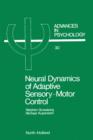 Neural Dynamics of Adaptive Sensory-Motor Control : Ballistic Eye Movements - eBook