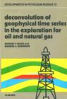Deconvolution of Geophysical Time Series in the Exploration for Oil and Natural Gas - eBook