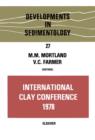 International Clay Conference, 1978 : Proceedings of the VI International Clay Conference 1978 held in Oxford, 10-14 July, 1978 / organized by the Clay Minerals Group, Mineralogical Society, London, u - eBook