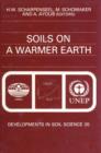 Soils on a Warmer Earth : Effects of Expected Climate Change on Soil Processes, with Emphasis on the Tropics and Sub-Tropics - eBook