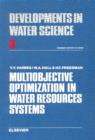 Multiobjective Optimization in Water Resources Systems : The surrogate worth trade-off method - eBook