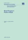 Recent Progress in Fourier Analysis - eBook