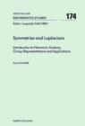 Symmetries and Laplacians : Introduction to Harmonic Analysis, Group Representations and Applications - D. Gurarie