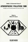 Atmospheric pollution 1980 : Proceedings of the 14th International Colloquium, UNESCO Building, Paris, France, May 5-8, 1980 - eBook