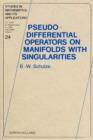 Pseudo-Differential Operators on Manifolds with Singularities - eBook