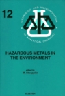 Hazardous Metals in the Environment - eBook