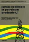 Surface Operations in Petroleum Production, I - eBook