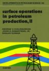 Surface Operations in Petroleum Production, II - eBook