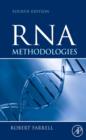 RNA Methodologies : Laboratory Guide for Isolation and Characterization - Jr. Robert E. Farrell