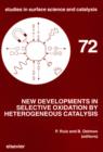 New Developments in Selective Oxidation by Heterogeneous Catalysis - eBook