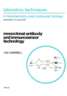 Monoclonal Antibody and Immunosensor Technology : <b>The production and application of rodent and human monoclonal antibodies</b> - eBook
