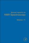 Annual Reports on NMR Spectroscopy : Volume 71 - Book