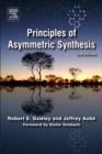 Principles of Asymmetric Synthesis - eBook