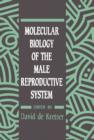 Molecular Biology of the Male Reproductive System - eBook